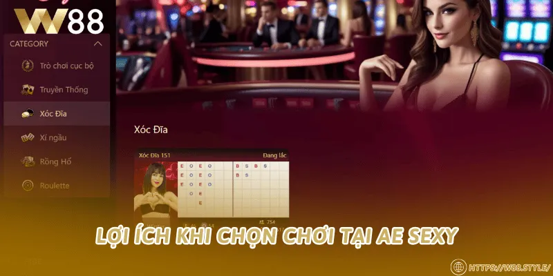 Lợi ích khi chọn chơi tại AE Sexy