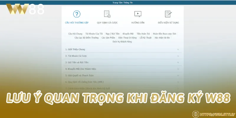Lưu ý quan trọng khi đăng ký W88