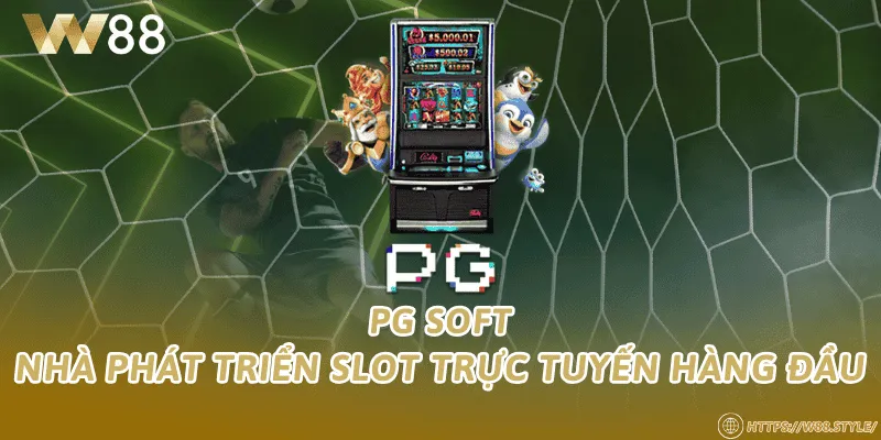 PG SOFT – Nhà phát triển slot trực tuyến hàng đầu