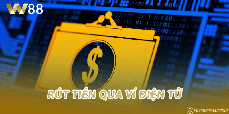 Rút tiền qua ví điện tử