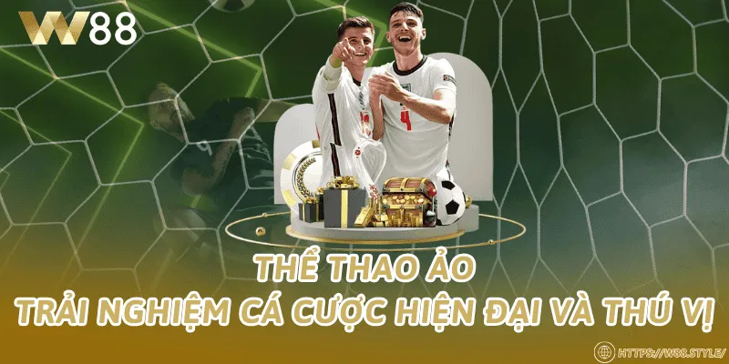 Thể thao ảo – Trải nghiệm cá cược hiện đại và thú vị