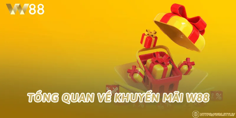 Tổng quan về khuyến mãi W88