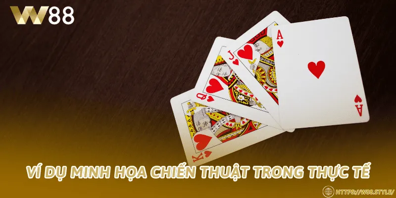 Ví dụ minh họa chiến thuật trong thực tế